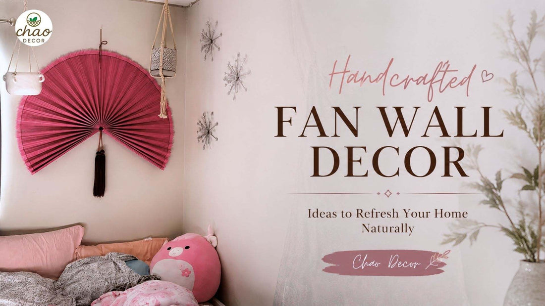 Best Handcrafted Fan Wall Decor Ideas for Modern Home Decoration
