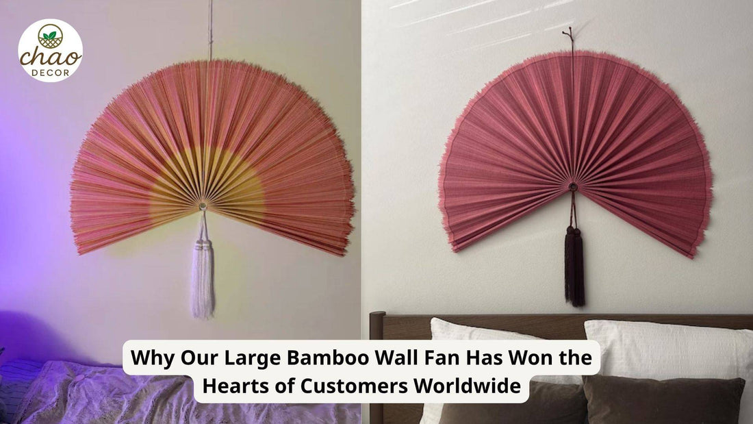 Why Our Large Bamboo Wall Fan Has Won the Hearts of Customers Worldwide