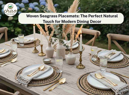 Woven Seagrass Placemats: The Perfect Natural Touch for Modern Dining Decor